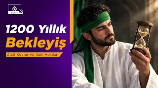 Gerçeğin Peşinde: 1200 Yıllık Bekleyişin Gizli Kodları ve İlahi Hakikat