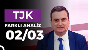 Farklı Analiz (02/03/2026)