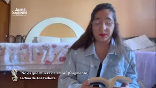 Jaime Sabines 100 years | Excerpt from "It’s not that I’m dying of love" | Ana Pedroza
