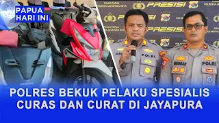 JAYAPURA CITY POLICE ARREST SPECIALIST IN ROBBERY AND BURGLARY, ONE VICTIM SUSTAINS SEVERE INJURIES