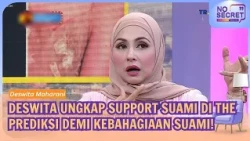 Demi Kebahagiaan Ferry Deswita Rela Izinkan Sang Suami Aktif di The Prediksi! - NO SECRET (9/10/26)
