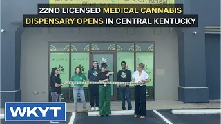 22nd licensed medical cannabis dispensary opens in Central Kentucky