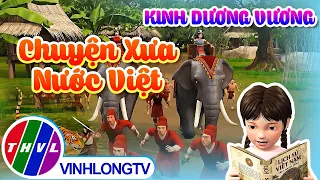 Kinh Dương Vương - Phim hoạt hình 3D | Chuyện Xưa Nước Việt
