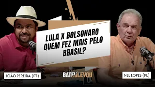 LULA X BOLSONARO: QUEM FEZ MAIS PELO BRASIL? | BATEU, LEVOU EP01