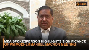 MEA Spokesperson highlights significance of PM Modi-Emmanuel Macron Meeting