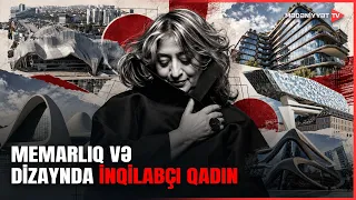 Zaha Hadidin tarixdə iz buraxan layihələri