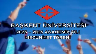 Başkent Üni. Mezuniyet Törenleri 2006 |   29 Haziran 2026 Sabah