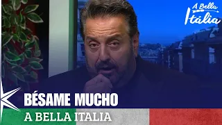 Bésame Mucho - Beautiful Italy