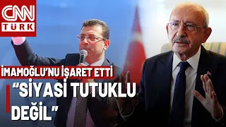 Kılıçdaroğlu’s Harsh Remarks: “İmamoğlu Is Not a Political Prisoner, He Was Arrested for Corruption”