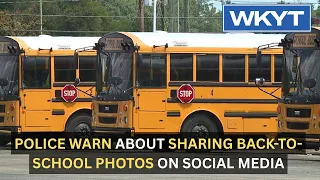 Police warn about sharing back-to-school photos on social media