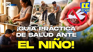 How to protect your health during El Niño | CULTURA CLAVE | EP4