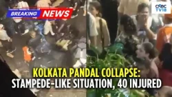 BREAKING: Kolkata Durga Puja Pandal Collapse Sparks Panic, 40 Injured In Stampede-Like Situation