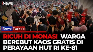 Antusias Warga Rayakan HUT ke-81 RI di Monas, Pembagian Kaos Gratis Berujung Ricuh | iNews Terkini