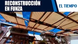 Funza residents begin reconstruction after devastating windstorm | EL TIEMPO