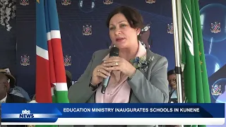 GOVERNMENT OPENS THREE NEW SCHOOLS IN KUNENE - nbc