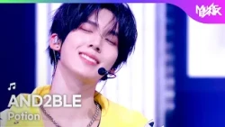 [COMEBACK] AND2BLE アンダブル 앤더블 - Potion [Music Bank] | KBS WORLD TV 261030