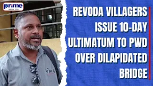 Revoda Villagers Issue 10 Day Ultimatum to PWD Over Dilapidated Bridge