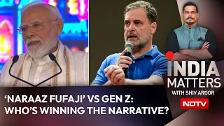 Rahul Gandhi, Gen Z & 'Naraaz Fufaji': Who Is Winning The Political Narrative?
