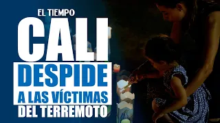Cali despide a las víctimas del terremoto con una velatón tras finalizar los rescates | EL TIEMPO