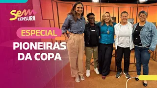 UNCENSORED | WORLD CUP PIONEERS SPECIAL