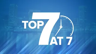 WMAR-2 News Top 7 at 7 Recap: July 31, 2026
