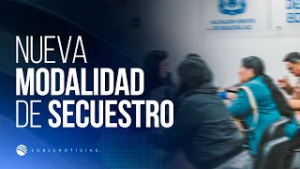 Alerta por nueva modalidad de secuestro que usa falsas ofertas de empleo