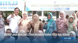 JAMBI TODAY | Environmental and Financial Literacy Seminar Highlights 'Blessing Wednesday' Corner...