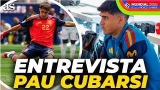 INTERVIEW WITH PAU CUBARSÍ on the eve of the 2026 World Cup SEMIFINAL FRANCE vs. SPAIN