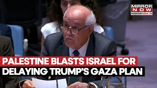 Palestine Blasts Israel Over UNRWA Takeover, Accuses Netanyahu Of Delaying Trump's Peace Plan