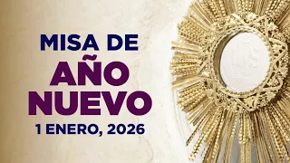 Santa Misa 1 enero 2026