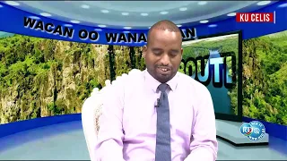 WACAN OO WANAAGSAN - DHACDOOYINKA DUNIDA IYO AQOON GUUD