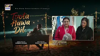 Toota Huwa Dil Episode 66 | Teaser | Nazish Jahangir | Agha Ali | ARY Digital