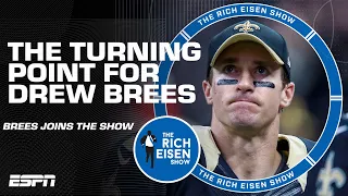 Drew Brees recalls the moment that changed his career forever | The Rich Eisen Show