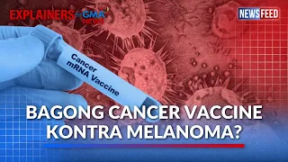 Is the new cancer vaccine effective against melanoma? | GMA News Feed
