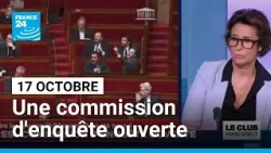 Défaillance opérationnelle de l'État français le 17 octobre : une commission d'enquête ouverte
