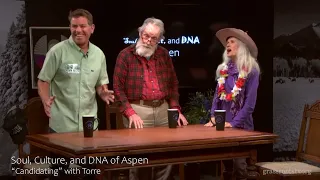 Soul, Culture, and DNA of Aspen: "Candidating" with Torre