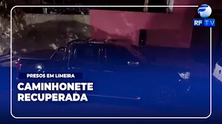 ON AIR - Stolen pickup truck recovered and three suspects arrested in Limeira