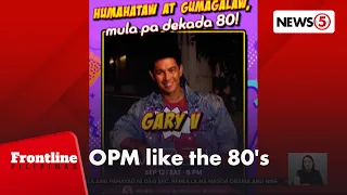 Gary Valenciano, Moira dela Torre, makikiisa sa Vibe+ | Frontline Pilipinas