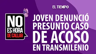 Young woman reports intimidation and non-consensual photography inside TransMilenio | EL TIEMPO