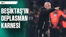 Beşiktaş’ın Deplasman Karnesi Alarm Veriyor Mu? İşte Dikkat Çeken İstatistikler!