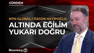 "Gold Trend Is Upward" | NTM Global Advisory / Özgür Hatipoğlu