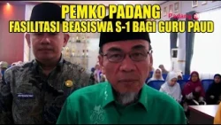 PADANG CITY GOVERNMENT PROVIDES BACHELOR'S DEGREE SCHOLARSHIPS FOR EARLY CHILDHOOD TEACHERS