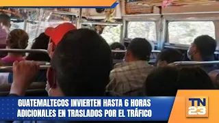 Guatemalans spend up to 6 extra hours commuting due to traffic