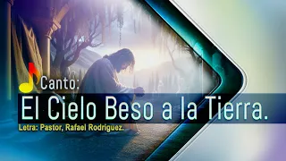 El Cielo Beso a la Tierra