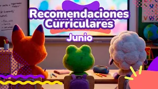 Recomendaciones curriculares de junio 2026