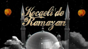 MEHMET ALİ KARADAŞLI İLE KOCAELİ'DE RAMAZAN 28 ŞUBAT 2026