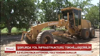 Şərurda 2,2 kilometrlik avtomobil yolu yenidən qurulur