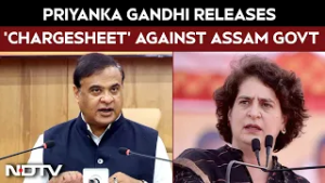 Priyanka Gandhi Vs Himanta Sarma | Priyanka Releases 20 Point 'Chargesheet' Against Assam Government