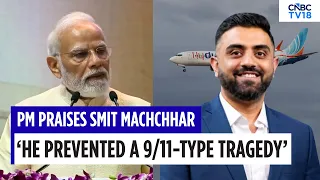 We Are Proud Of Smit: PM Modi On Indian Pilot Who Helped Avert Flydubai Disaster | Israel Flight