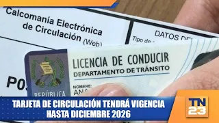 Vehicle circulation cards will be valid until December 2026